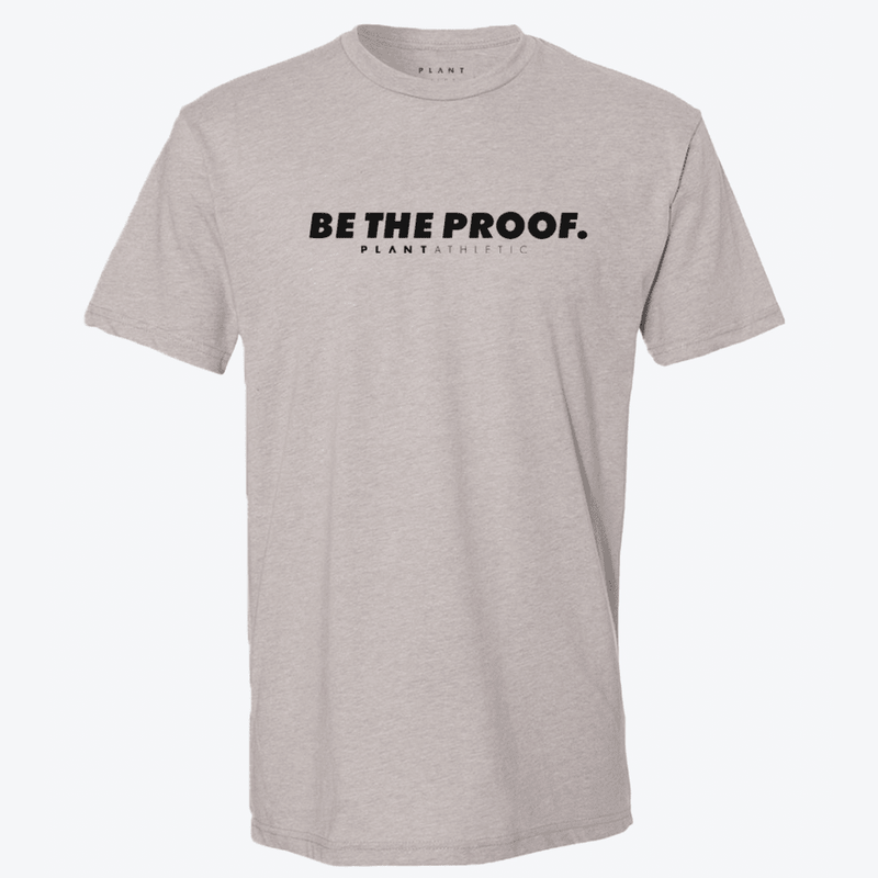 Be The Proof T-Shirt / Silk